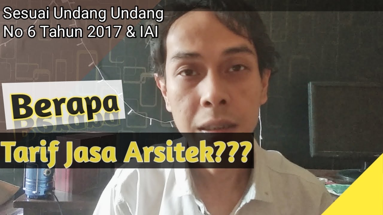 Sampul video: Tarif Jasa Arsitek, Harga Desain Rumah Sesuai Undang undang & IAI