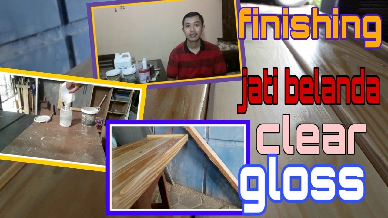 Sampul video: Cara Finishing Kayu Jati Belanda Clear Gloss